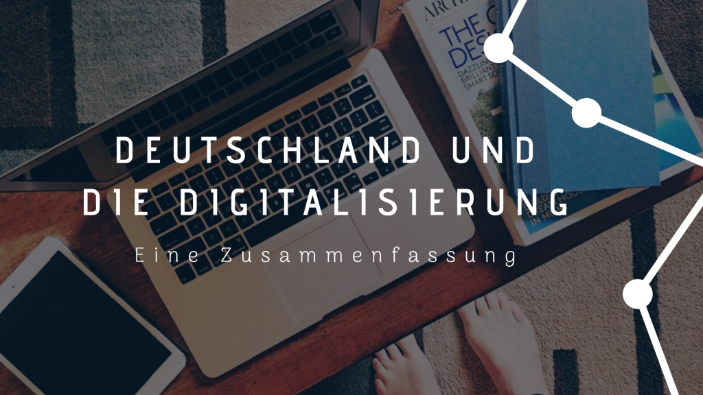 Deutschland Und Die Digitalisierung - Eine Zusammenfassung - E-Learning ...